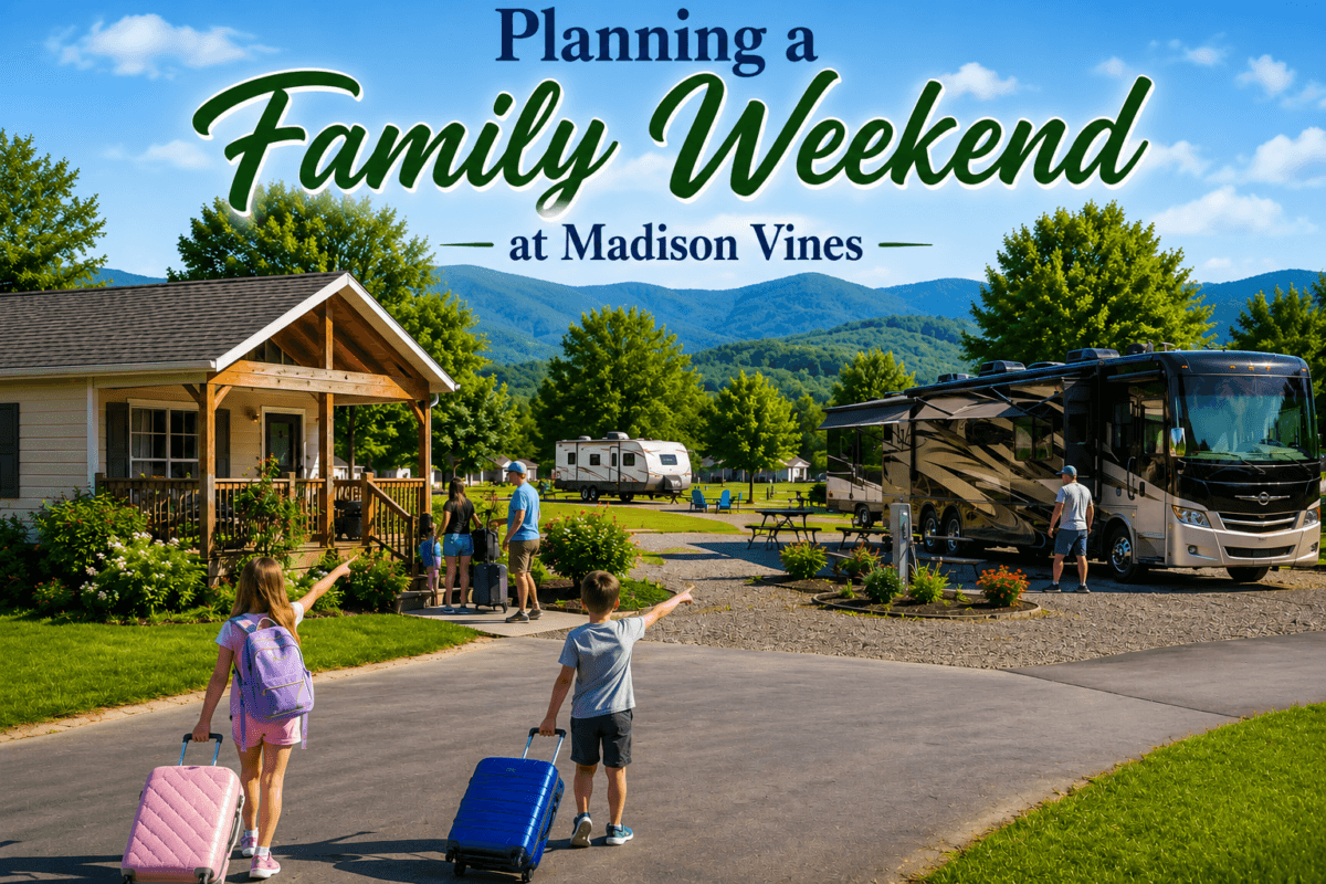 Planning a Family Weekend at Madison Vines